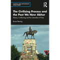 The Civilizing Process and the Past We Now Abhor: Slavery, Cat-Burning, and the Colonialism of Time