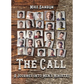 The Call: A Journey Into Men's Ministry