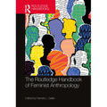 The Routledge Handbook of Feminist Anthropology