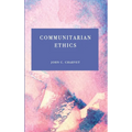 Communitarian Ethics