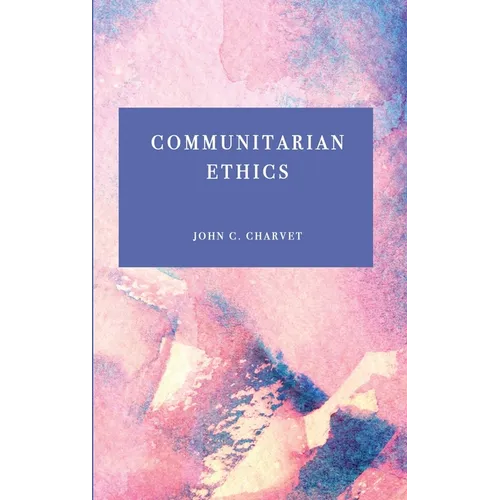 Communitarian Ethics