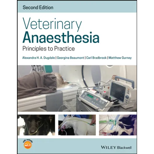 Veterinary Anaesthesia: Principles to Practice