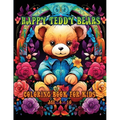 Happy Teddy Bears: Coloring Book for Kids: Age: 4 - 10