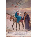Cuando Jesús era un Niño