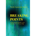 Breaking Points: Youth Mental Health Crises and How We All Can Help Volume 18