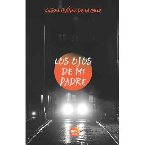 Los ojos de mi padre
