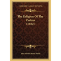 The Religion Of The Psalms (1922)
