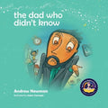 The Dad Who Didn't Know: Encouraging Children (and Dad's) To Accept Help From Others.