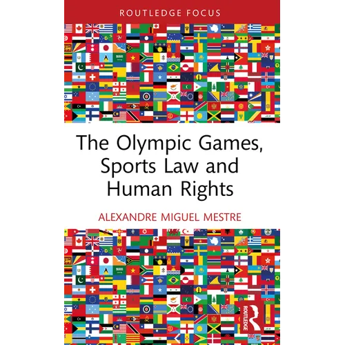 The Olympic Games, Sports Law and Human Rights