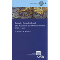 Island - Fremdes Land: Das Reisebuch Des Dithmar Blefken 1563-1565. Lateinischer Text Der Erstausgabe Von 1607, Ubersetzung Mit Anmerkungen Und Anhang