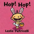Hop! Hop!: (A Colorful Easter Holiday Adventure for Babies and Toddlers)
