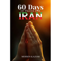 Sixty 60 Days of Prayer for Iran