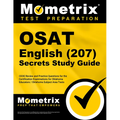 OSAT English (207) Secrets Study Guide: CEOE Review and Practice Questions for the Certification Examinations for Oklahoma Educators / Oklahoma Subjec