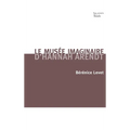 Le Musee Imaginaire d'Hannah Arendt