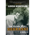 The Mother of All Degrassi: A Memoir