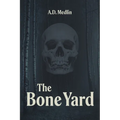 The Bone Yard