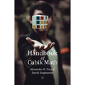 Handbook of Cubik Math