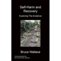 Self-Harm And Recovery