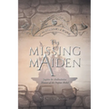 The Missing Maiden: Volume 6