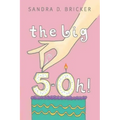 The Big 5-Oh!
