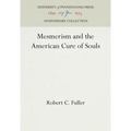 Mesmerism and the American Cure of Souls