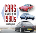 Cars We Loved in the 1980s