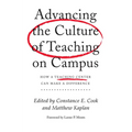 Advancing the Culture of Teaching on Campus: How a Teaching Center Can Make a Difference