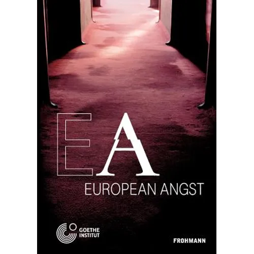 European Angst: A Conference on Populism, Extremism and Euroscepticism in Contemporary European Societies