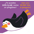 ¿Te Puedes Deslizar Como Un Pingüino?/Can You Slide Like a Penguin?