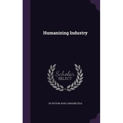 Humanizing Industry