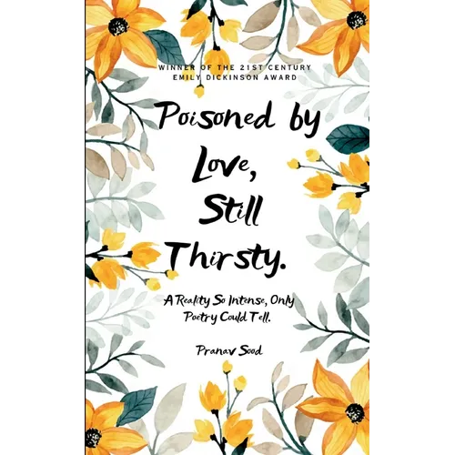 Poisoned by Love. Still Thirsty.