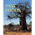 Past Foods: Rediscovering Indigenous and Traditional Crops for Food Security and Nutrition