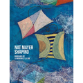 Nat Mayer Shapiro: Joy and Rigor