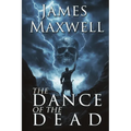 The Dance of the Dead: A standalone epic fantasy of dark heroes and desperate bargains