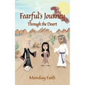 Fearful's Journey Through the Desert