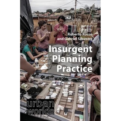 Insurgent Planning Practice