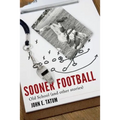 Sooner Football: Old School and Other Stories