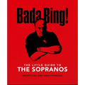 Bada Bing!: The Little Guide to the Sopranos: The Only Ones You Can Depend on