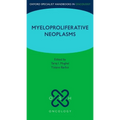 Oxford Specialist Handbook: Myeloproliferative Neoplasms
