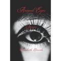 Animal Eyes and Other Stories