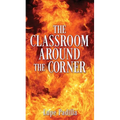 The Classroom Around The Corner