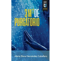 Tres metros cuadrados de purgatorio