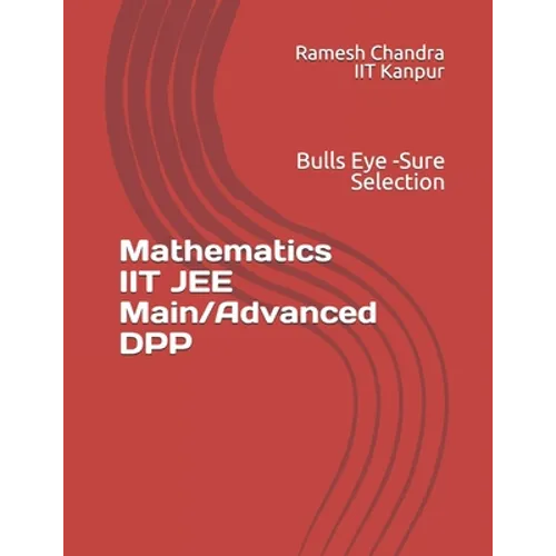 Mathematics IIT JEE Main/Advanced DPP: Bulls Eye - Sure Selection