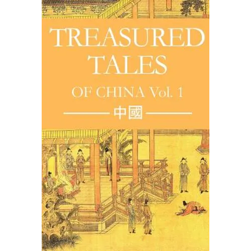 Treasured Tales of China Vol. 1