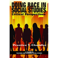 Doing Race in Social Studies: Critical Perspectives