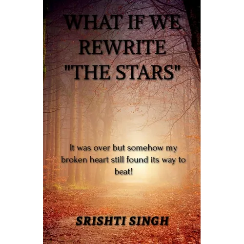 What If We Rewrite "The stars"
