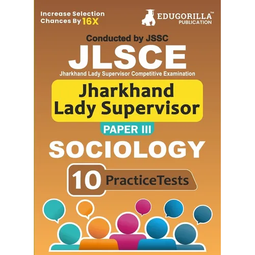 JSSC Jharkhand Lady Supervisor Paper III: Sociology Exam Book 2023 (English Edition) Jharkhand Staff Selection Commission 10 Practice Tests (1500 Solv