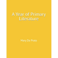 A Year of Primary Literature