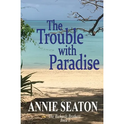 The Trouble with Paradise