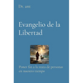 Evangelio de la Libertad: Poner fin a la trata de personas en nuestro tiempo